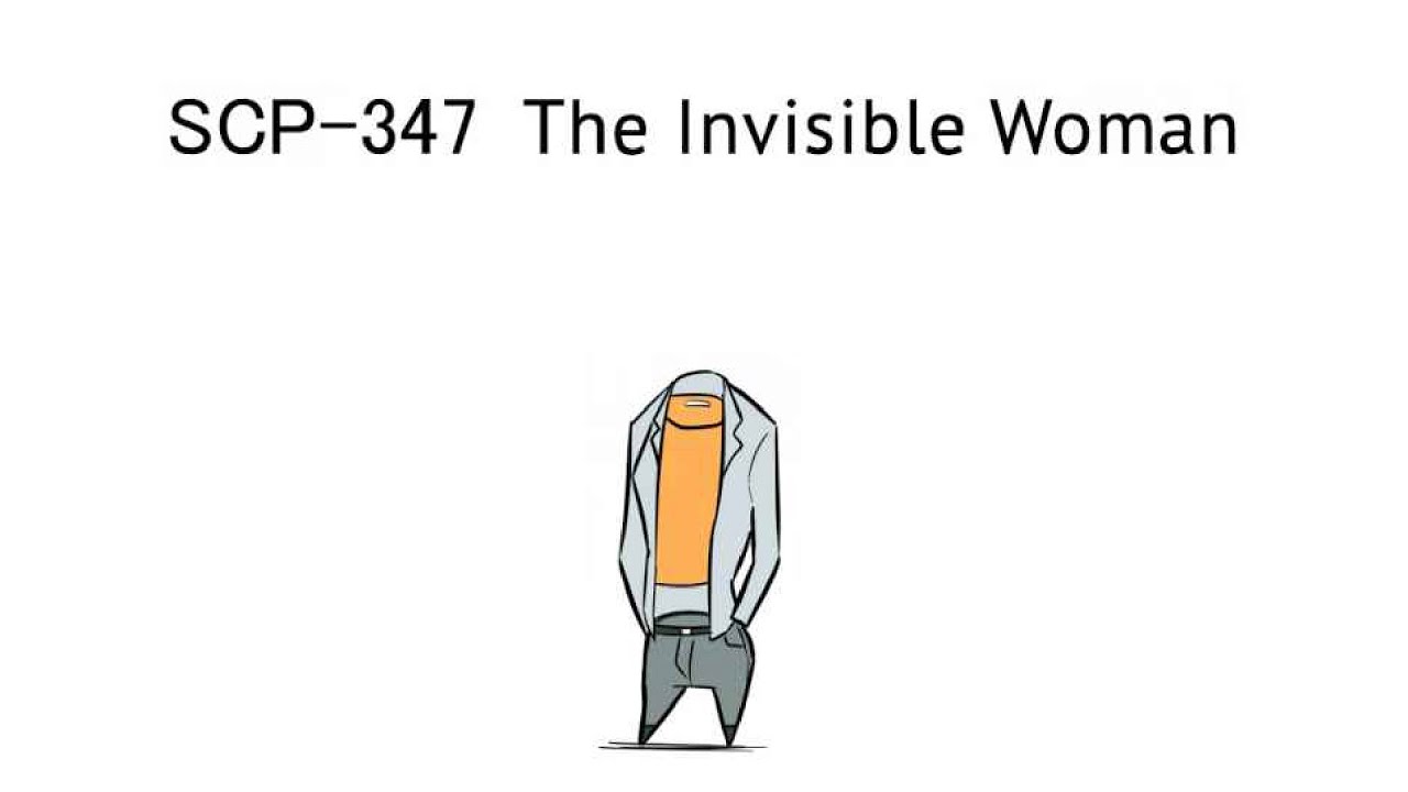 SCP-347 The invisible woman : r/SCP
