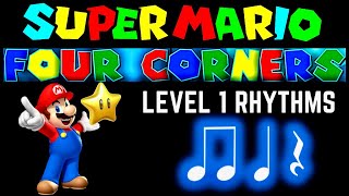 Super Mario Four Corners Level 1 Rhythms