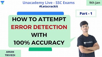 SSC CGL 2019 | How to attempt Error Detection with 100% accuracy Part - 1 | Unacademy | Aman Trivedi