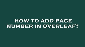 How to add page number in overleaf?