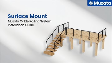 Muzata Cable Railing System Surface Mount Installation Guide