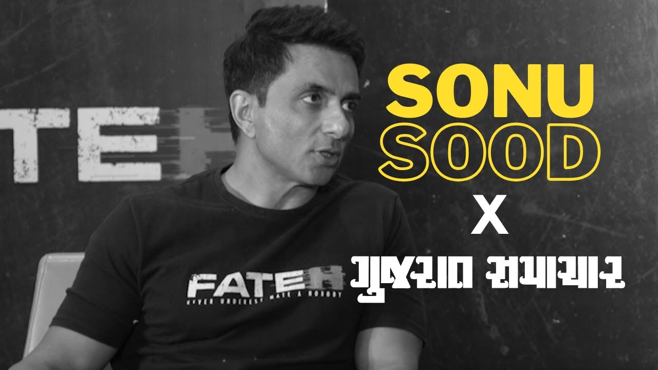 Sonu Sood on his upcoming movie 'Fateh', Gujarat, and working with wife as producer