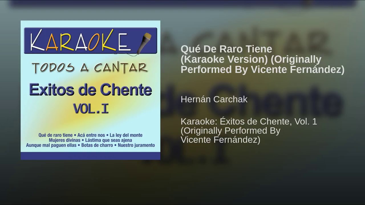 Karaoke Todos A Cantar Qué De Raro Tiene YouTube