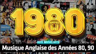 Best Oldies Songs Of 1980s - Les Chanson Variété Anglais Années 70 80 90 - Best of Années 80 Et 90