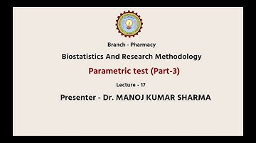 Biostatistics and Research Methodology | Parametric Test Part-3 | AKTU Digital Education