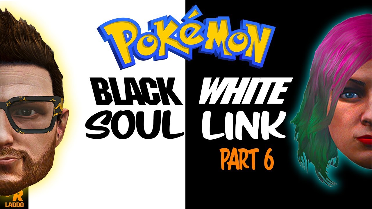 Laddo and Gliscor Black and White Randomizer Nuzlocke Soul Link. Part