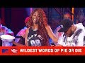 Wildest Words Of Pie Or Die 🍰 Epic Fails, Best Freestyles & More 🙌 Wild 'N Out