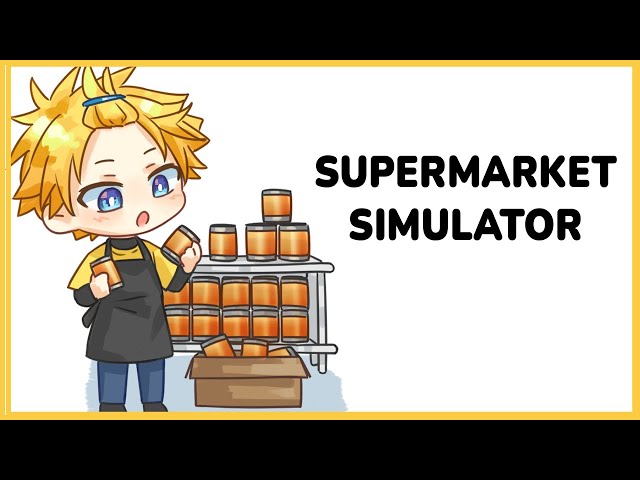 【SUPERMARKET SIMULATOR】I CAN'T WORK A NORMAL JOB【NIJISANJI EN | Yu Q. Wilson】のサムネイル