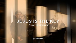 Video thumbnail of "Jesus Is The Key | planetboom | Acoustic Session"