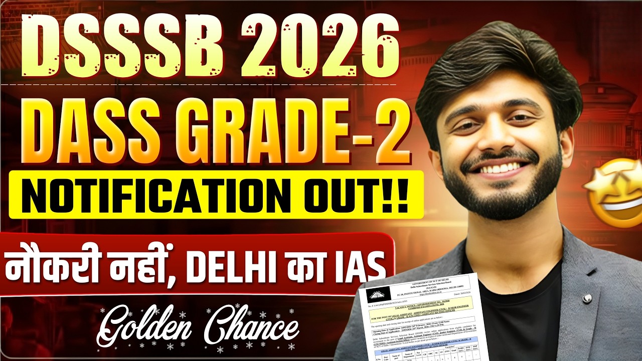 DSSSB DASS Grade-2 Notification 2026 OUT! PRAKASH MUDGAL SIR 