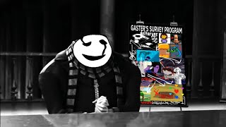 Gaster presents his project | DESPICABLE HIM