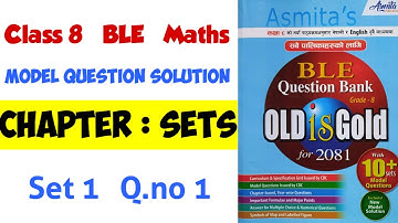 Set 1 Q.No 1 | Class 8 ble math model question solution 2081 | mindyourchoices class 8 maths
