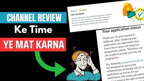 Things Not To Do When Your YouTube Channel Is Under Review For Monetisation