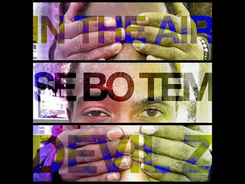 In The Air - Se Bo Tem 2 Oi ( ft. Elizender DevilZ) by DevilZ  (2014)
