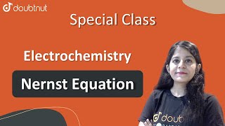 3 PM Special Class | Class 12 - Electrochemistry | Nernst Equation By Yakshu Ma'am | English Medium