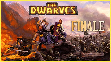 The Dwarves Playthrough | Part 4 Finale (No Commentary)