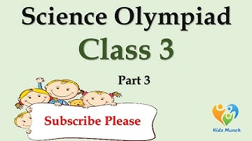 Class 3 Science Olympiad-2024-25 | Online Quiz | Science Olympiad Questions Class 3- Part 3