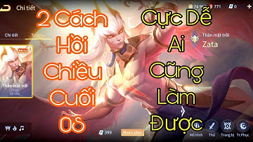 [Mạnh Zata] 2 Cách Bay Hồi Chiêu Cuối 0s Cực Dễ Dành Cho Người Mới Zata