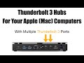 Thunderbolt 3 Hubs For Your Apple Mac Computer