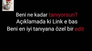 Beni Ne Kadar Tanıyon?