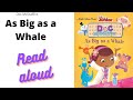 As Big As A Whale - Kids Story Book Read Aloud English