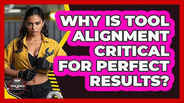 Why Is Tool Alignment Critical For Perfect Results? - ToolBench Pros