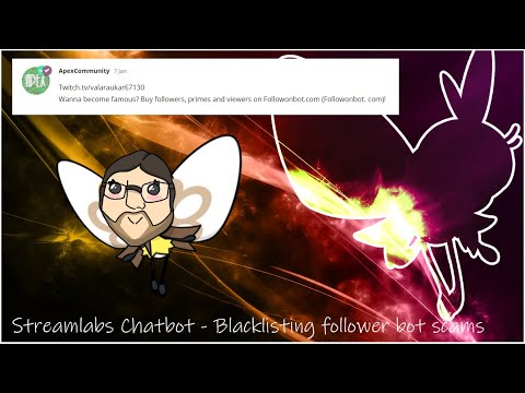 Streamlabs Chatbot Trick - How to get rid of followerbot scammers