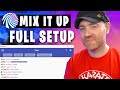 Mix it up overview and setup guide for beginners