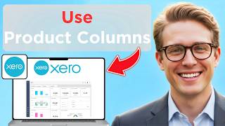 How to Use Columns in Products And Services in Xero (Easy Guide)