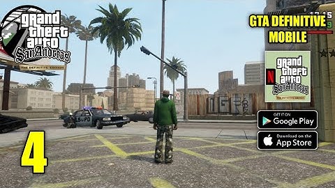 GTA San Andreas Definitive Edition Netflix Mobile Gameplay Part 4 (Android, iOS)
