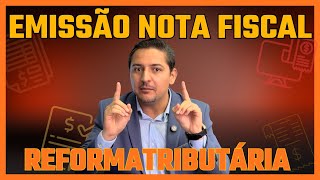 Nova Nota Fiscal Nacional O que muda com a REFORMA TRIBUTARIA IBS CBS
