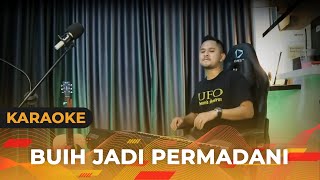 BUIH JADI PERMADANI (Karaoke/Lirik) || Versi Dangdut - Uda Fajar