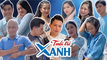 MV TUỔI TRẺ XANH I SAO VIỆT