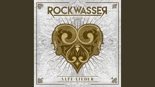 Video thumbnail of "Rockwasser - Alte Lieder"