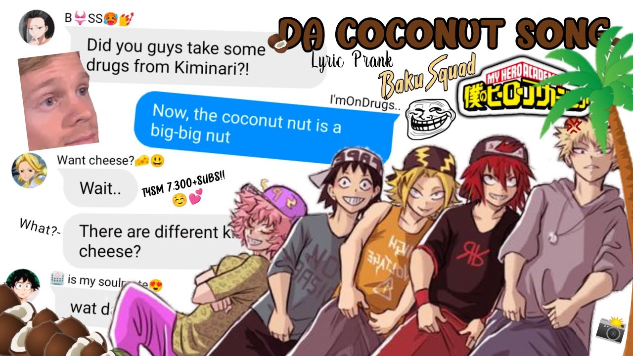 🥥DA COCONUT SONG!!🌴☀️ | Lyrics Prank | BHNA/MHA  [Itz Liaahh]