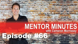 Mentor Minutes Ep #66