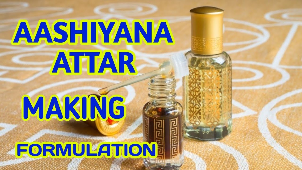 Attar Method Aashiyana ATTAR Formulation E-Book Available #attarmaking - YouTube