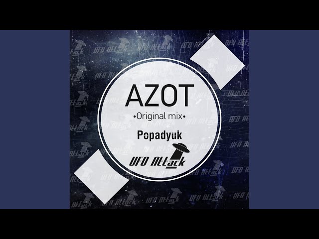 Azot (Original Mix)