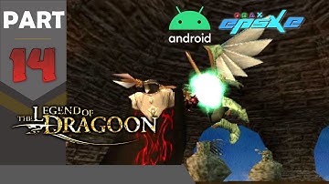 The Legend of Dragoon | Playthrough Part 14 | ePSXe Android | Golden Traveller Gaming