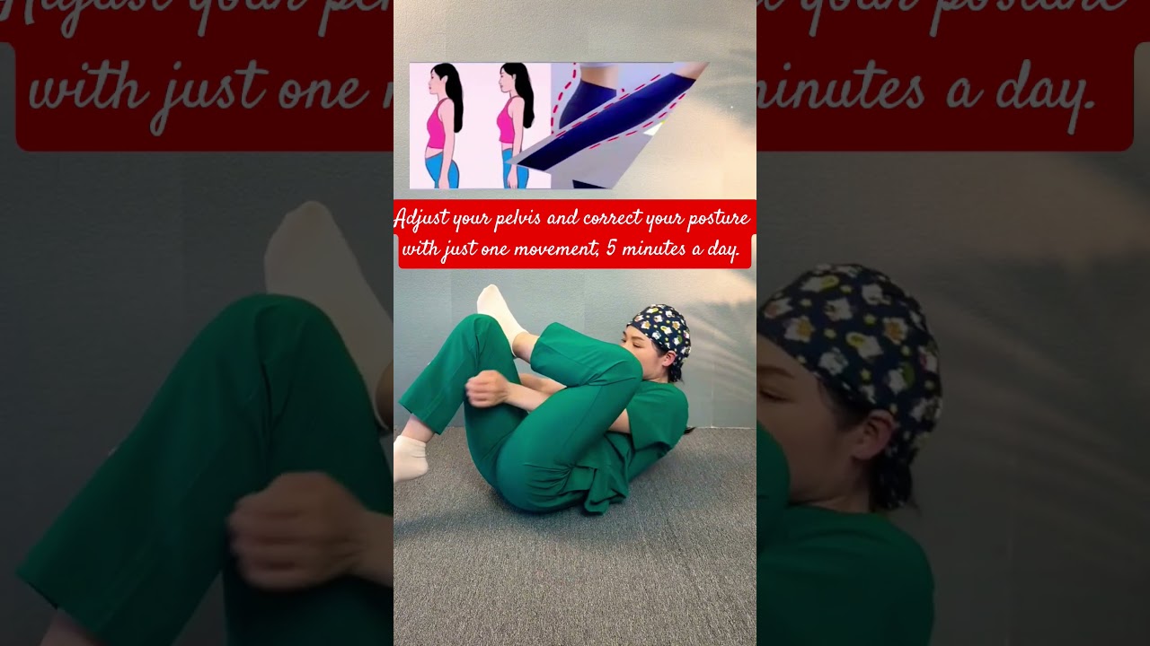 Adjust your pelvis and correct your posture with just one movement, 5 minutes a day