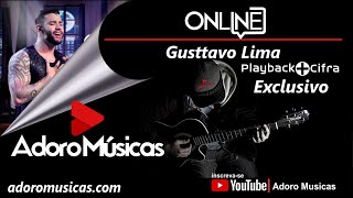 Online - Gusttavo Lima - Exclusivo | Playback + Cifra