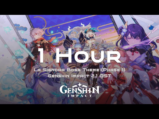 La Signora Boss Theme (Phase 1) 1 Hour Channel - Genshin Impact 2.1 OST class=