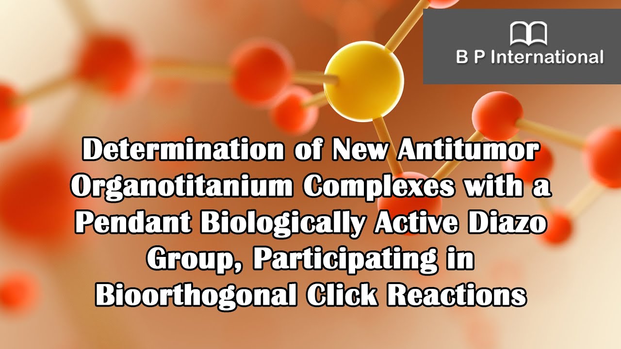 Determination of New Antitumor Organotitanium Complexes with a Pendant Biologically Active Diazo