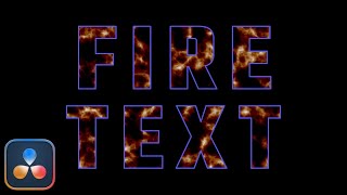 Fire text tutorial in DaVinci Resolve 20
