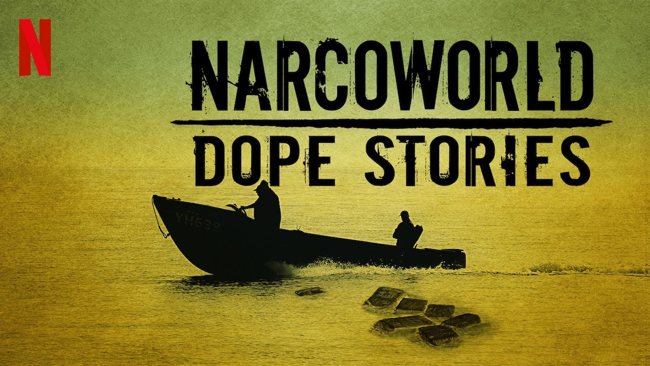Narcoworld: Dope Stories - Season 1 