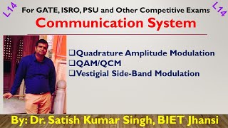 Communication Engg | L14 | Quadrature Amplitude Modulation |Vestigial Sideband Modulation | GATE