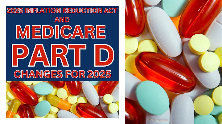 2025 INFLATION REDUCTION ACT AND PART D CHANGES | MEDICARE-TRIVIA