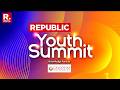 The Republic Youth Summit Epi 4 LIVE: Reel Stories, Real Struggle | To The Yuva, From The Yuva