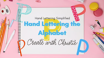 Hand Lettering Alphabet tutorial for beginners: Uppercase P