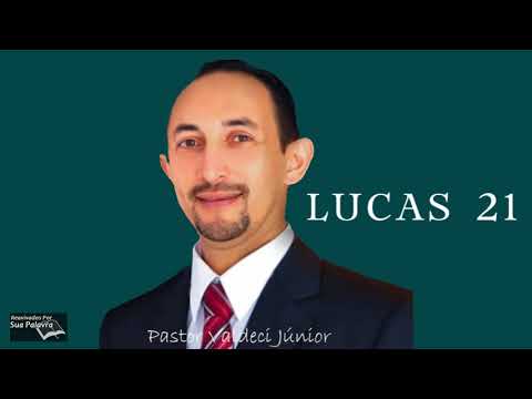 Lucas 21  Reavivadospsp  Pastor Valdeci Júnior